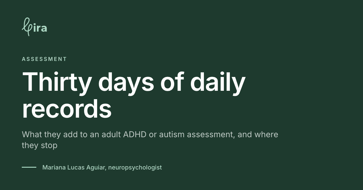 Article cover: What thirty days of daily records add to an ADHD or autism assessment